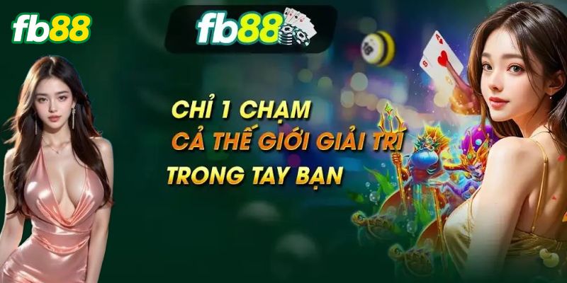 Giao diện cực đẹp - Đỉnh cao trải nghiệm của Fb88