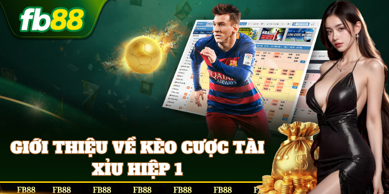 Cược Tài Xỉu Hiệp 1 – Lối chơi đơn giản nhưng hiệu quả